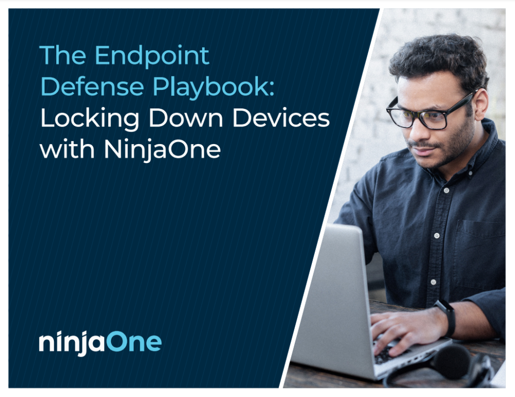 The Endpoint Defense Playbook: Locking Down Devices with NinjaOne ...